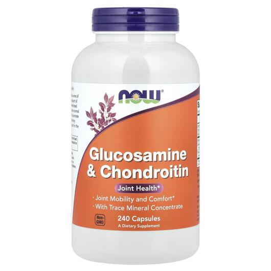 Основне фото товара NOW, Glucosamine & Chondroitin, Глюкозамін, 240 капсул
