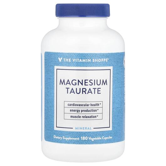 Основне фото товара TheVitaminShoppe, Magnesium Taurate, Магній Таурат, 180 капсул