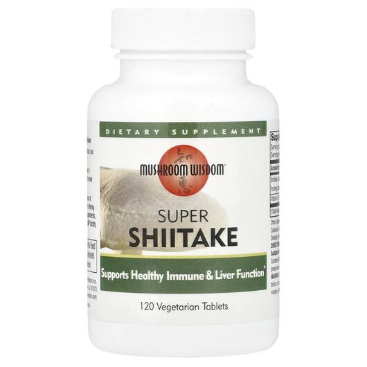 Основне фото товара Mushroom Wisdom, Super Shiitake, Супер Шиїтаке, 120 таблеток