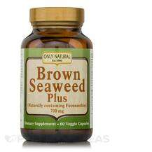 Бурі водорості Brown Seaweed Plus 700 mg Only