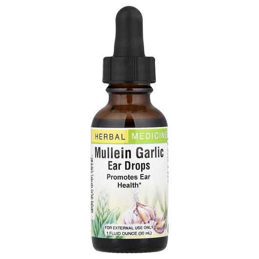 Основне фото товара Herbs Etc., Mullein Garlic Ear Drops, Вушні краплі, 30 мл